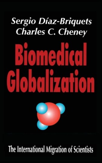 Biomedical Globalization  The International Migration of Scientists