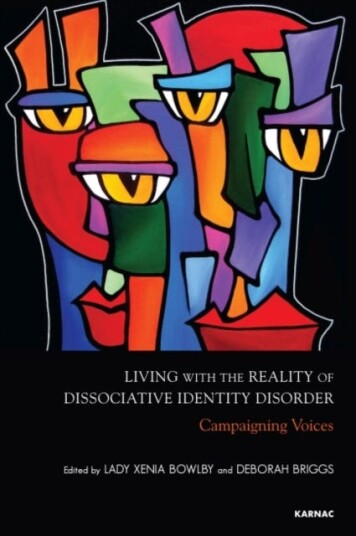 Living With The Reality Of Dissociative Identity Disorder Av Xenia Bowlby