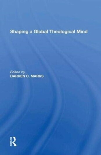 Shaping a Global Theological Mind