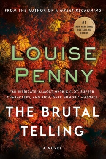 The Brutal Telling A Chief Inspector Gamache Novel