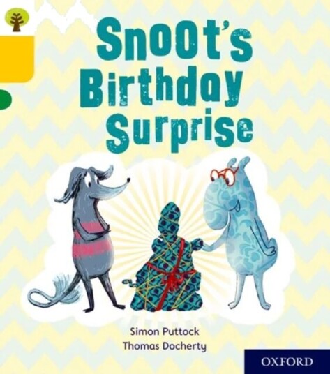 Oxford Reading Tree Story Sparks: Oxford Level 5: Snoot'S Birthday Surprise Av Simon Puttock