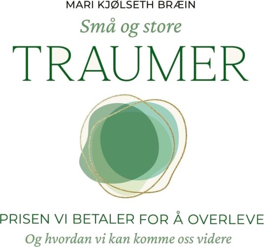 Små og store traumer
