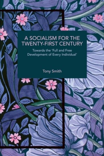 A Socialism for the Twenty First Century A Socialism for the Twenty First Century