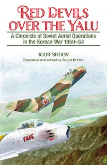 Red Devils Over The Yalu Av Stuart Britton, Igor Seidov Red Devils Over The Yalu Av Stuart Britton, Igor Seidov