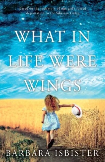 What In Life Were Wings Av Barbara Isbister