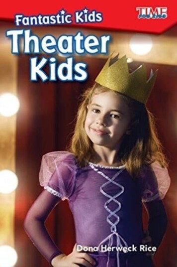 Fantastic Kids: Theater Kids Fantastic Kids: Theater Kids