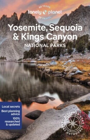 Lonely Planet Yosemite, Sequoia & Kings Canyon National Parks Av Lonely Planet