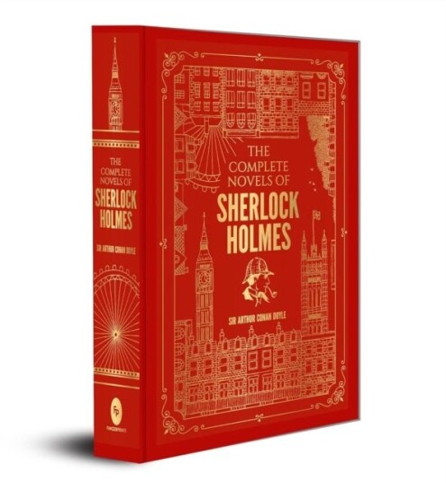 The Complete Novels of Sherlock Holmes The Complete Novels of Sherlock Holmes