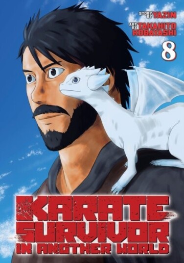 Karate Survivor in Another World Manga Vol. 8 Karate Survivor in Another World Manga Vol. 8