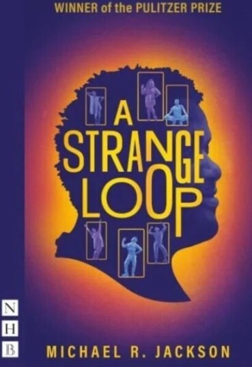 A Strange Loop Av Michael R. Jackson A Strange Loop Av Michael R. Jackson