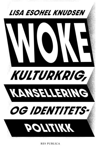 Woke Av Lisa Esohel Knudsen