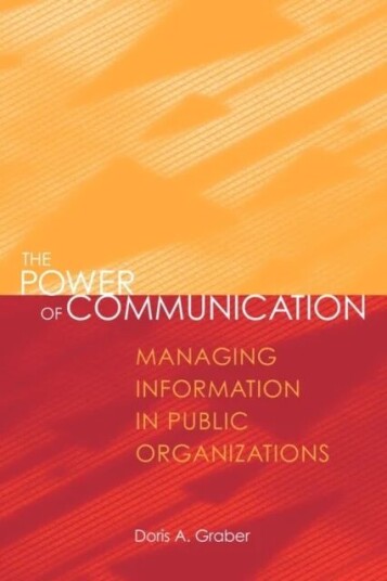 The Power Of Communication Av Doris A. Graber