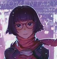 Momentary Av Ilya Kuvshinov