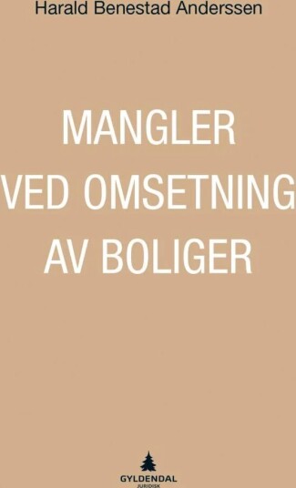 Mangler Ved Omsetning Av Boliger Av Harald Benestad Anderssen