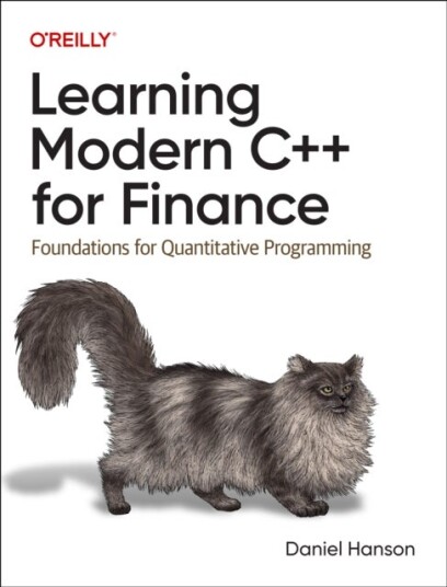 Learning Modern C++ for Finance Learning Modern C++ for Finance