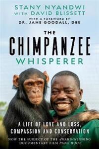 The Chimpanzee Whisperer Av Stany Nyandwi
