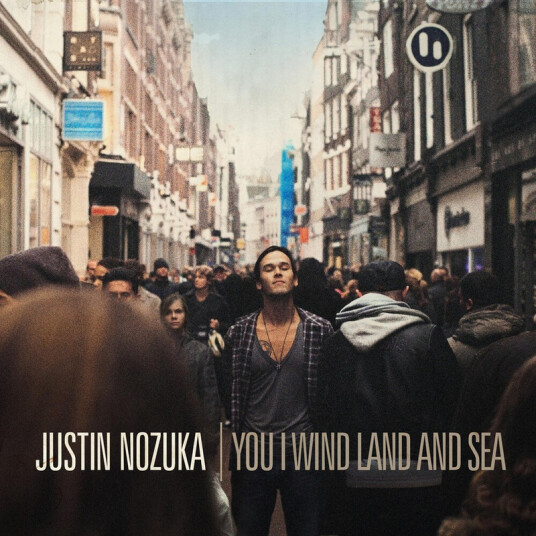Justin Nozuka You I Wind & Sea CD