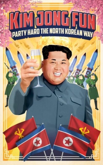 Kim JongFun  Party Hard the North Korean Way
