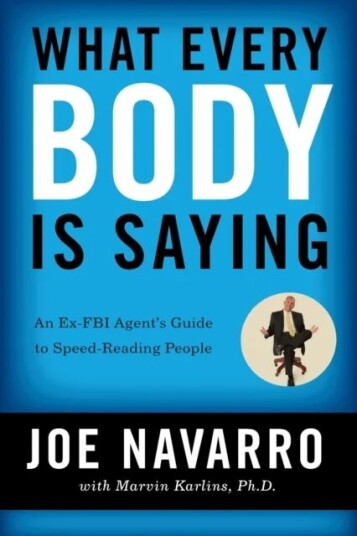 What Every Body Is Saying Av Joe Navarro, Marvin Phd Karlins