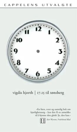 17.15 Til Tønsberg Av Vigdis Hjorth