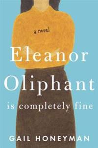 Honeyman Gail Eleanor Oliphant Is Completely Fine