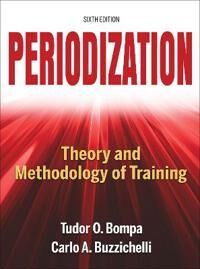 Periodization-6th Edition Av Tudor Bompa, Carlo Buzzichelli