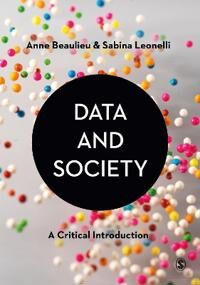Data And Society Av Anne Beaulieu, Sabina Leonelli