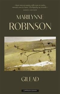 Gilead Av Marilynne Robinson