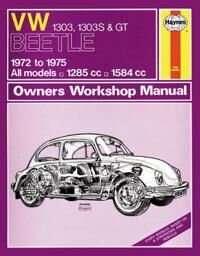 Vw Beetle 1303, 1303s & Gt (72 - 75) Haynes Repair Manual Av Haynes Publishing