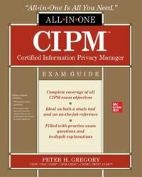 Cipm Certified Information Privacy Manager All-In-One Exam Guide Av Peter Gregory