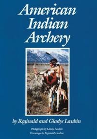 Laubin Reginald American Indian Archery
