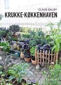 Krukke-Køkkenhaven Av Claus Dalby Krukke-Køkkenhaven Av Claus Dalby