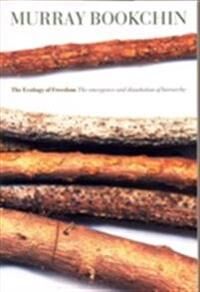 Bookchin Murray The Ecology Of Freedom