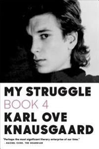 My Struggle: Book 4 Av Karl Ove Knausgaard