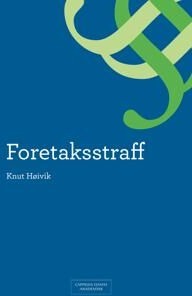 Foretaksstraff Av Knut Høivik
