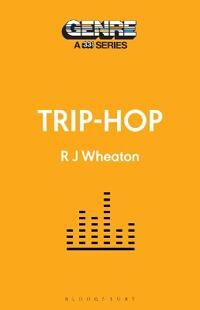Trip-Hop Av R.J. (Writer Canada) Wheaton