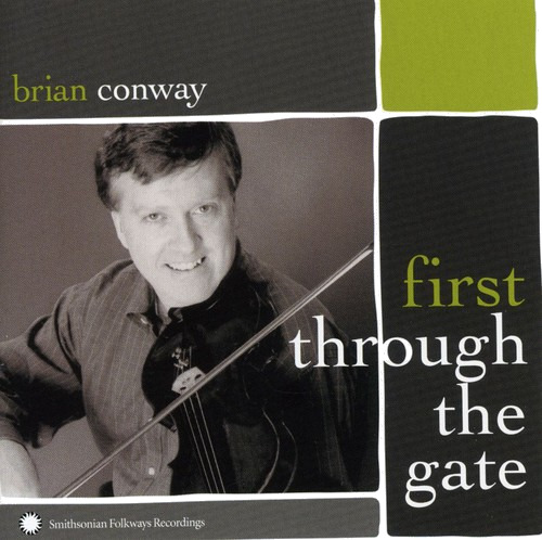 Brian Conway First Through The Gate CD
