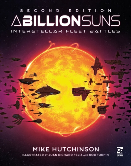 A Billion Suns: Second Edition  Interstellar Fleet Battles
