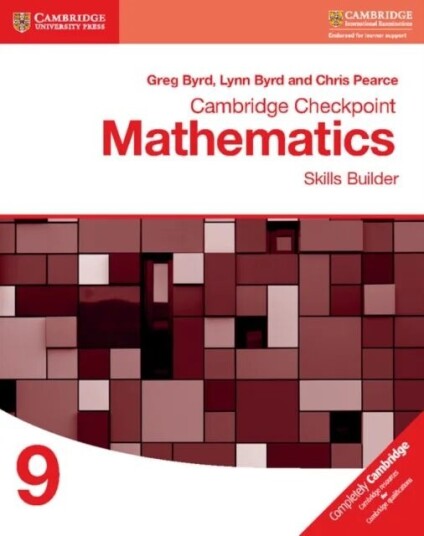Cambridge Checkpoint Mathematics Skills Builder Workbook 9 Av Greg Byrd, Lynn Byrd, Chris Pearce