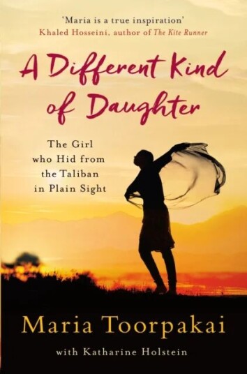 A Different Kind Of Daughter Av Maria Toorpakai, Katharine Holstein A Different Kind Of Daughter Av Maria Toorpakai, Katharine Holstein