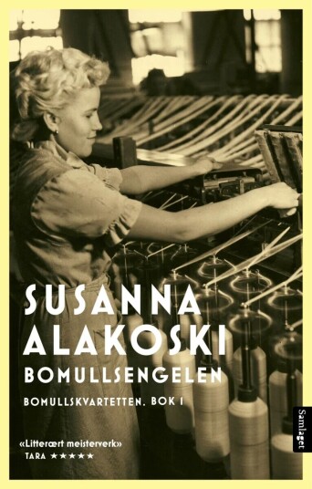 Bomullsengelen Av Susanna Alakoski