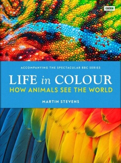 Life In Colour Av Dr. Martin Stevens