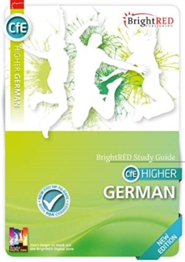BrightRED Study Guide Higher German New Edition BrightRED Study Guide Higher German New Edition
