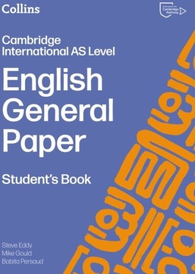 Cambridge International AS Level English General Paper Student's Book Cambridge International AS Level English General Paper Student's Book
