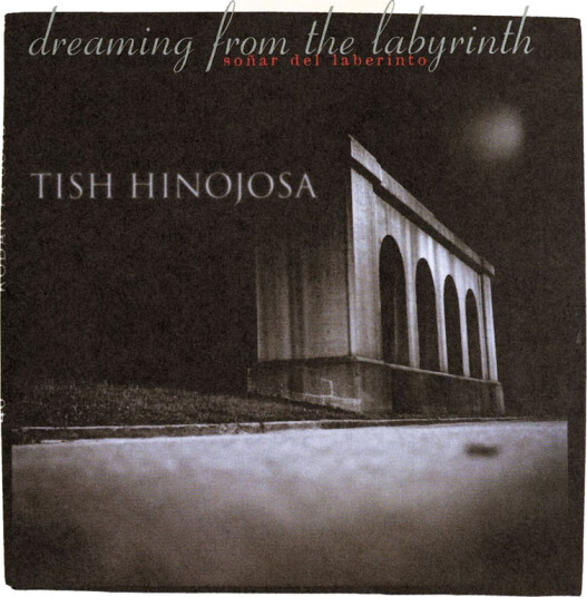 Tish Hinojosa Dreaming From The Labyrinth (Sonar Del Laberinto) CD