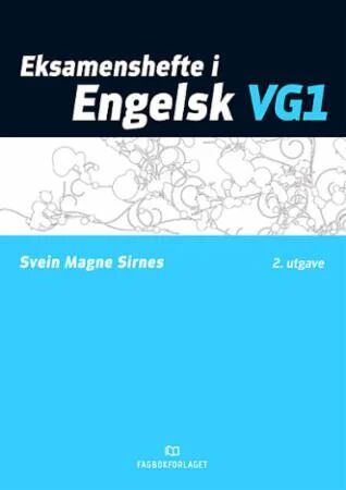 Eksamenshefte I Engelsk Vg1 Av Svein Magne Sirnes