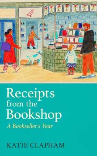 Receipts From the Bookshop  A Bookseller's Year