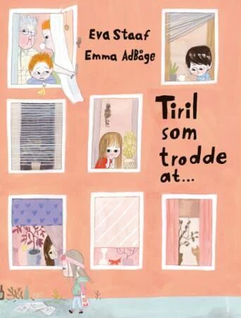 Tiril Som Trodde At- Av Eva Staaf