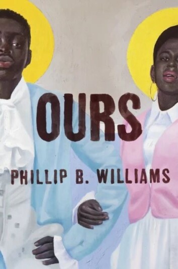 Ours Av Phillip B. Williams