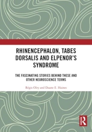 Rhinencephalon Tabes dorsalis and Elpenor's Syndrome